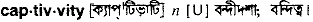 Captivvity in Bangla Academy Dictionary