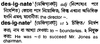 Designate in Bangla Academy Dictionary