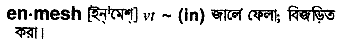 Enmesh in Bangla Academy Dictionary
