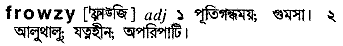 Frowzy in Bangla Academy Dictionary