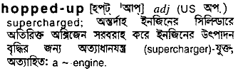 Hopped-up in Bangla Academy Dictionary