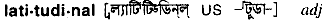 Latitudinal in Bangla Academy Dictionary