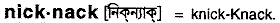 Nicknack in Bangla Academy Dictionary