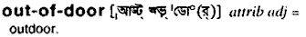 Out-of-door in Bangla Academy Dictionary