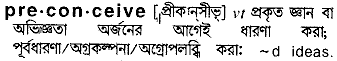 Preconceive in Bangla Academy Dictionary