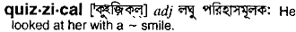 Quizzical in Bangla Academy Dictionary