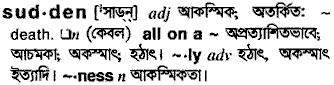 Sudden in Bangla Academy Dictionary