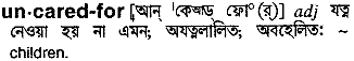 Uncaredfor in Bangla Academy Dictionary
