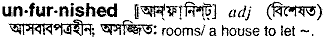 Unfurnished in Bangla Academy Dictionary