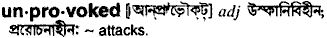 Unprovoked in Bangla Academy Dictionary