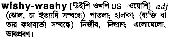 Wishy-washy in Bangla Academy Dictionary